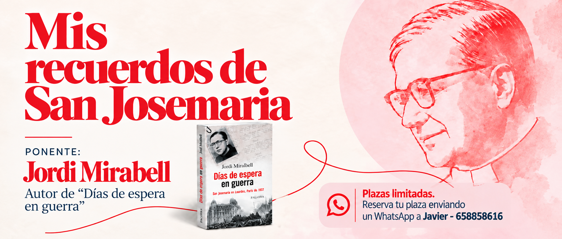 Cartel Mis recuerdos de san Josemaría: título, ponente y reserva por WhatsApp